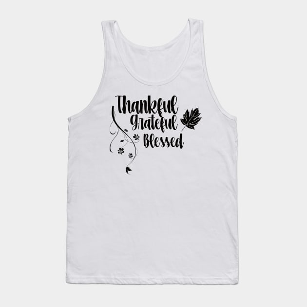 thankful greatful blessed Tank Top by Ticus7